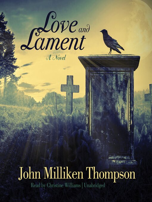 Title details for Love and Lament by John Milliken  Thompson - Wait list